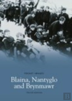 Bertrand.pt - Blaina, Nantyglo And Brynmawr