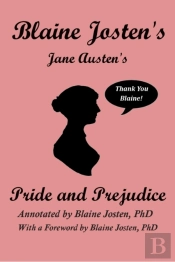 Blaine Josten'S Jane Austen'S Pride And Prejudice (Annotated)