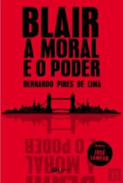 Bertrand.pt - Blair - A Moral e o Poder