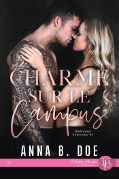 Blairwood University Tome 1 : Charme Sur Le Campus