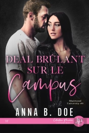 Blairwood University Tome 8 : Deal Brûlant Dur Le Campus