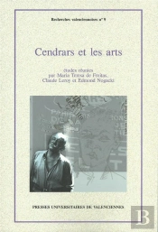 Blaise Cendrars Et Les Arts