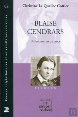 Bertrand.pt - Blaise Cendrars. Un Homme En Partance