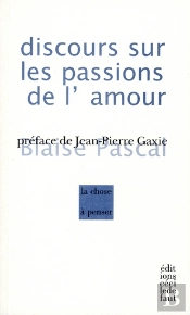 Blaise Pascal ; Discours Sur Les Passions De L'Amour