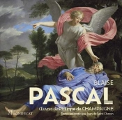Blaise Pascal : Oeuvres De Philippe De Champaigne