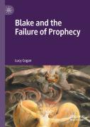 Blake And The Failure Of Prophecy