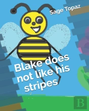 Blake Does Not Like His Stripes