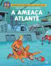 Blake & Mortimer - A Ameaça Atlante