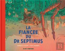 Blake Et Mortimer Hors-Série : La Fiancée Du Dr Septimus