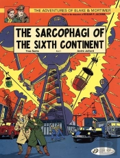 Blake Et Mortimer T.9 ; The Sarcophagi Of The Sixth Continent T.1