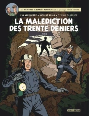 Blake Et Mortimer Tome 20 : La Malédiction Des Trente Deniers Tome 2