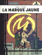 Blake Et Mortimer Tome 6 : La Marque Jaune