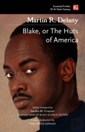 Blake; Or The Huts Of America
