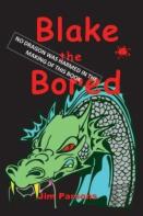 Blake The Bored