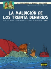 Blake Y Mortimer 19. La Maldición De Los Treinta Denarios (Tomo 1)