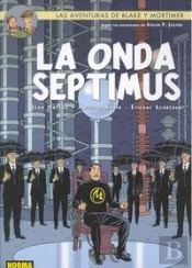 Blake Y Mortimer 22, La Onda Septimus