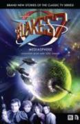Blake'S 7: Mediasphere