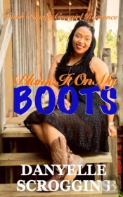 Blame It On My Boots: Blame It On My Boo