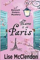 Blame It On Paris
