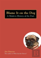 Blame It On The Dog