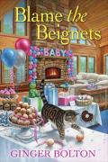 Blame The Beignets