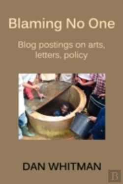 Bertrand.pt - Blaming No One: Blog Postings On Arts, Letters, Policy