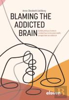 Blaming The Addicted Brain