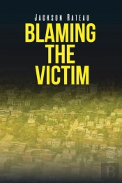 Blaming The Victim