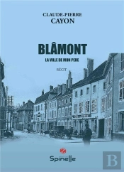 Blâmont, La Ville De Mon Père