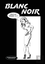 Blanc Noir Deja Vu