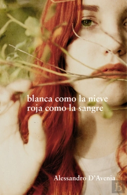 Bertrand.pt - Blanca Como La Nieve, Roja Como La Sangre