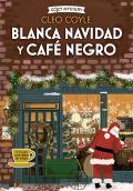 Blanca Navidad Y Cafe Negro Cozy Mystery