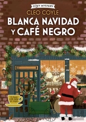 Blanca Navidad Y Cafe Negro Cozy Mystery