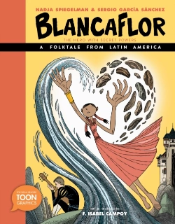 Bertrand.pt - Blancaflor, The Hero With Secret Powers: A Folktale From Latin America