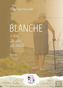 Bertrand.pt - Blanche - 4 Fois 20 Ans En 2020