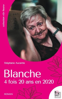 Bertrand.pt - Blanche, 4 Fois 20 Ans En 2020