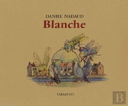 Bertrand.pt - Blanche - Daniel Nadaud