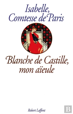 Bertrand.pt - Blanche De Castille Mon Aieule
