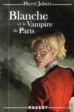 Bertrand.pt - Blanche Et Le Vampire De Paris (Tome 3)