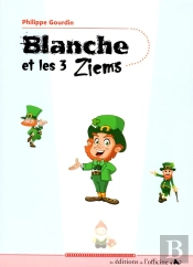 Blanche Et Les 3 Ziems