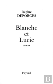 Blanche Et Lucie