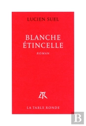 Blanche Étincelle