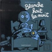 Blanche Hait La Nuit