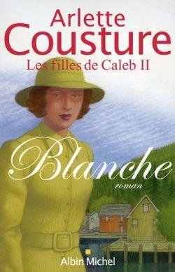 Bertrand.pt - Blanche : Les Filles De Caleb - Tome 2
