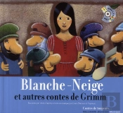 Blanche-Neige ; Et Autres Contes De Grimm