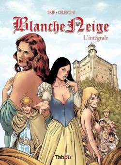 Bertrand.pt - Blanche-Neige : Intégrale Tomes 1 À 3