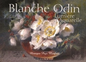 Blanche Odin ; Lumière D'Aquarelles