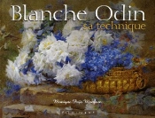 Blanche Odin, Sa Technique