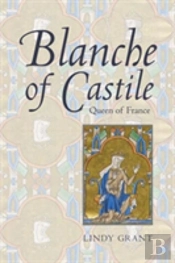 Blanche Of Castile, Queen Of France