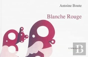 Blanche Rouge